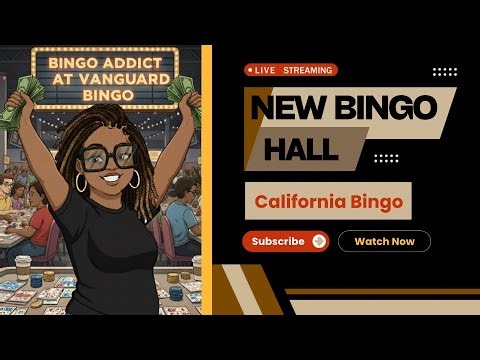 10/13/25 🎥 Live: New Bingo Hall 🚨 Vanguard Bingo in California