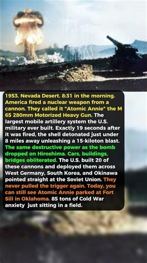 America Built a Nuclear Cannon Called "Atomic Annie" — And Only Pulled the Trigger Once