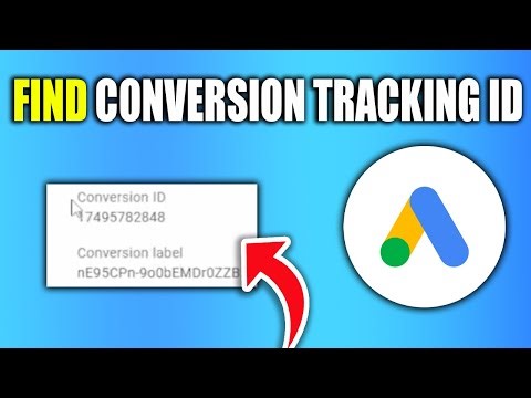 How To Find Conversion Tracking Id In Google Ads - New Method