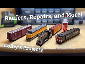 HO Scale Repairs, Reefers, and More! | Colby’s Projects