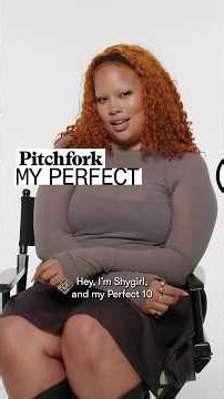 Shygirl's "Perfect 10"