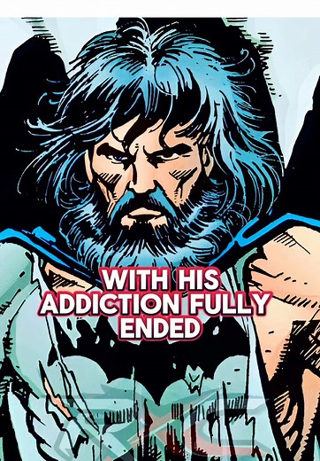 Batman and His Struggle with Addiction to Pills