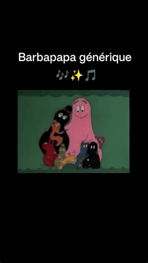 Barbapapa générique 🎶🎵✨#generique #animationflipflop