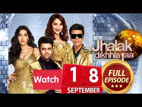 Jhalak Dikhlaja full episode 18 September