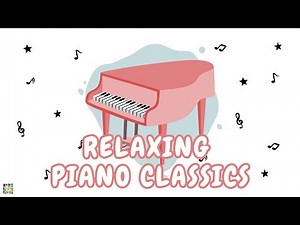 Relaxing Piano Classics
