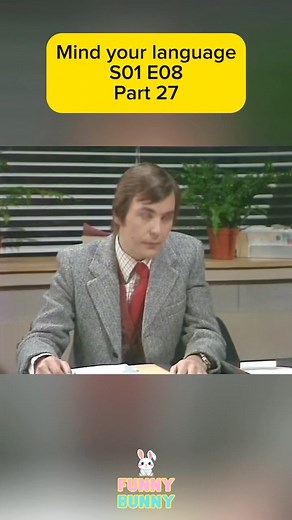 280K views · 4.1K reactions | Mind your language | S01 E08 - Part 27 #funny #funnyvideos #funnyvideosdaily #comedyvideo #comedy #memesfunny #memes #meme #mindyourlanguage #reelsfbシ #reels #reelsfypシ゚ #reelsvideo #reelsfb #reelsviralシ #sitcom #funnymemes #learnenglish #englishlearning #englishlanguage | Funny Bunny | Facebook