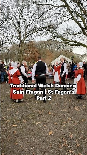 Traditional Welsh Folk Dancing at St Fagan’s National Museum of History