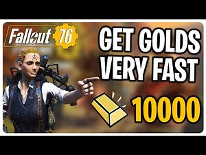 The Fastest Way To Get Gold Bullion In Fallout 76?
