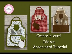 Create-a-card Apron Die set tutorial