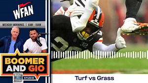 Boomer and Gio Audio of the Day: Turf vs. grass | WFAN Sports Radio