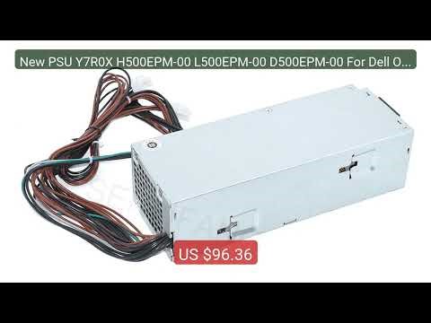New PSU Y7R0X H500EPM-00 L500EPM-00 D500EPM-00 For Dell Optipl... — Best Buy 2026 | Great Quality!