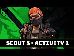 The Division 2 Scout 5: Activity 1 Solution!