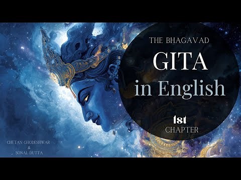 1st Chapter - The Bhagavad Gita in English with Spoken Translation
