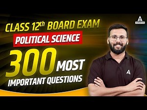 Class 12 Political Science | 300 Most Important Questions | CBSE Board Exam 2024 ( Part 1 )