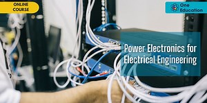 Power Electronics for Electrical Engineering