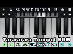 Tarararara Trumpet BGM - Zhao Lei "Time Of Our Lives | EASY Piano Tutorial | Perfect Piano