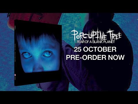 Porcupine Tree - Fear of a Blank Planet (Deluxe Edition Trailer)