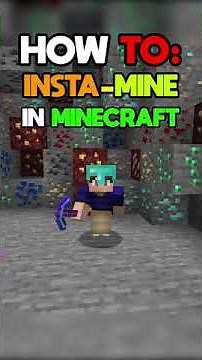 Minecraft: How to Insta-Mine