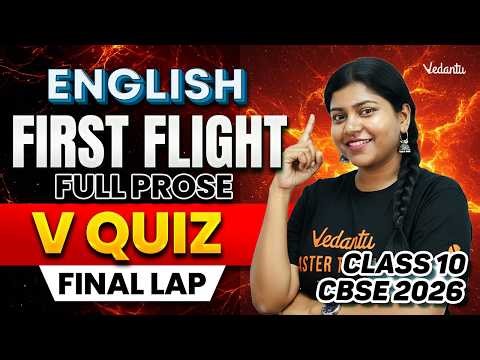 First Flight | Full Prose | V Quiz | Class 10 English | CBSE 2026 | Sandra Ma'am