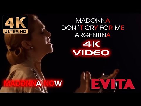 MADONNA - DON´T CRY FOR ME ARGENTINA - 4K REMASTERED