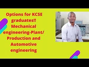 DIPLOMA IN MECHANICAL ENGINEERING FOR KCSE GRADUATES