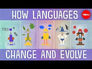 How Languages Evolve & Change