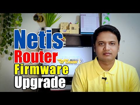 How To Firmware Upgrade Of Netis Router || Netis Router Upgrade
