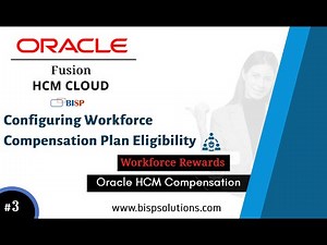 Oracle HCM Benefits Configuring Workforce Compensation Plan Eligibility | Oracle HCM Benefits Setup