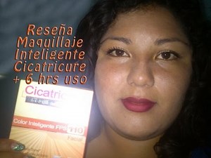 Reseña Cicatricure Maquillaje Inteligente FPS 110 + 6 hrs de uso