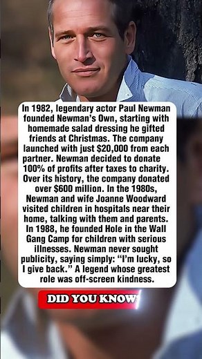Paul Newman’s Kindness: The $600 Million Legacy
