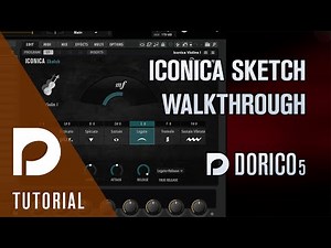 Iconica Sketch Walkthrough | Dorico 5.1