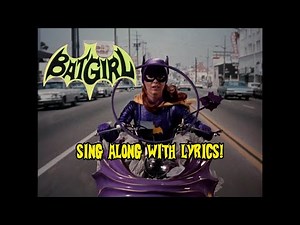 Batgirl theme song - lyrics on screen