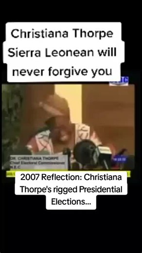 2007 Reflection on Christiana Thorpe's Rigged Elections