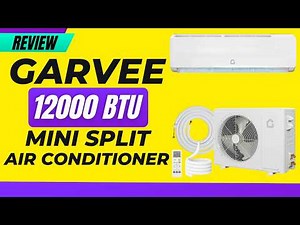 Garvee 12000 BTU Mini Split Air Conditioner Review