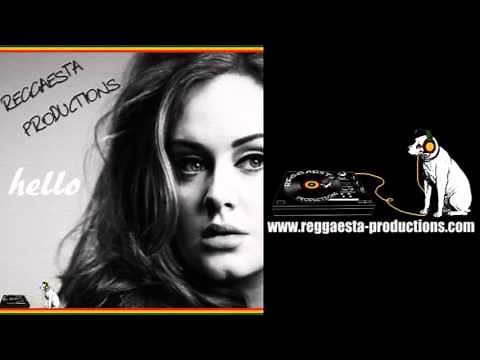 Adele - Hello (reggae version by Reggaesta) + LYRICS
