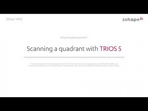 Scanning a quadrant with TRIOS 5