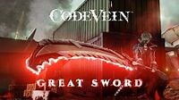 CODE VEIN - Great Sword Weapon Trailer X1, PS4, PC