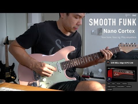 Smooth Funk (Suhr Bella : NanoCortex) - Game Guitarist
