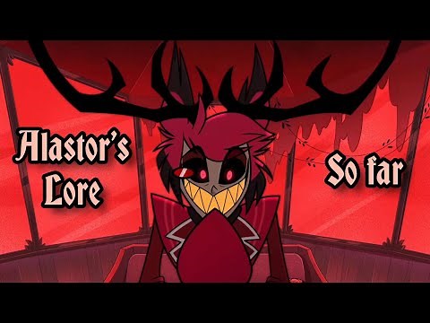 Alastor's lore in Hazbin Hotel so far | Hazbin Hotel (Pilot + Official series)
