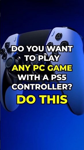 How To Play Any PC Game Using A PS5 Controller #ds4windows #dualsense #ps5 #pcgaming