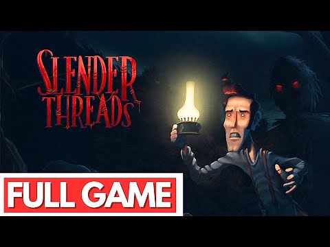 SLENDER THREADS Gameplay Walkthrough FULL GAME - No Commentary