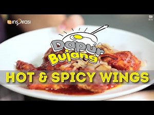 #DapurBujang: Hot & Spicy Wings.