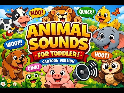 Animal Sounds for Toddlers | Cartoon Animals Edition