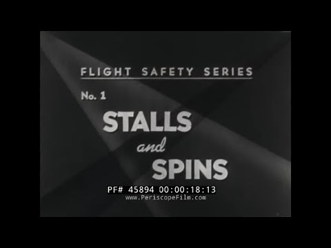 "QUIT STALLING OR SPIN IN!" WWII U.S. NAVY PILOT TRAINING FILM STALLS, SPINS PLANE CRASH 45894