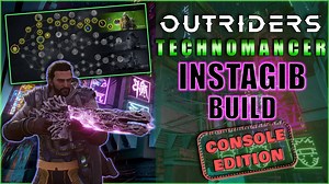 Technomancer 'Instagib' Build, Changed for Consoles! – Outriders Builds
