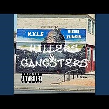 Killers & Gangsters (feat. Riesie Yungin)