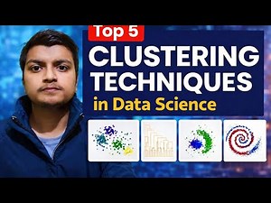 Top 5 Clustering Algorithms Every Data Scientist Should Know