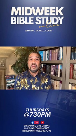 Join us EVERY THURSDAY for Midweek Bible Study Online at 7:30pm. Dr. Darrell Scott has an encouraging word JUST FOR YOU! Streaming live on Facebook, YouTube and Twitch! #preach #biblestudy #newspirit | New Spirit Revival Center | Facebook