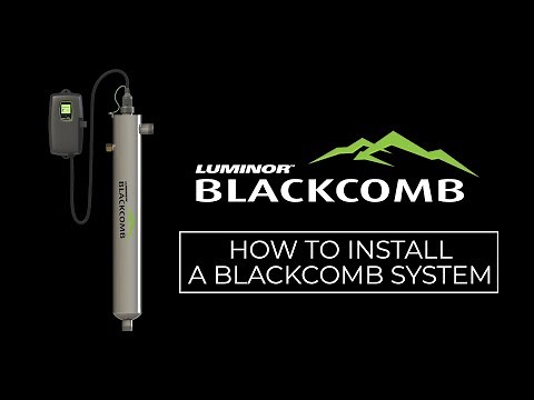 LUMINOR BLACKCOMB How to install your UV water disinfection system