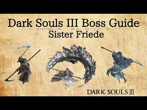 Sister Friede Guide - EVERY Move Explained (Dark Souls 3)